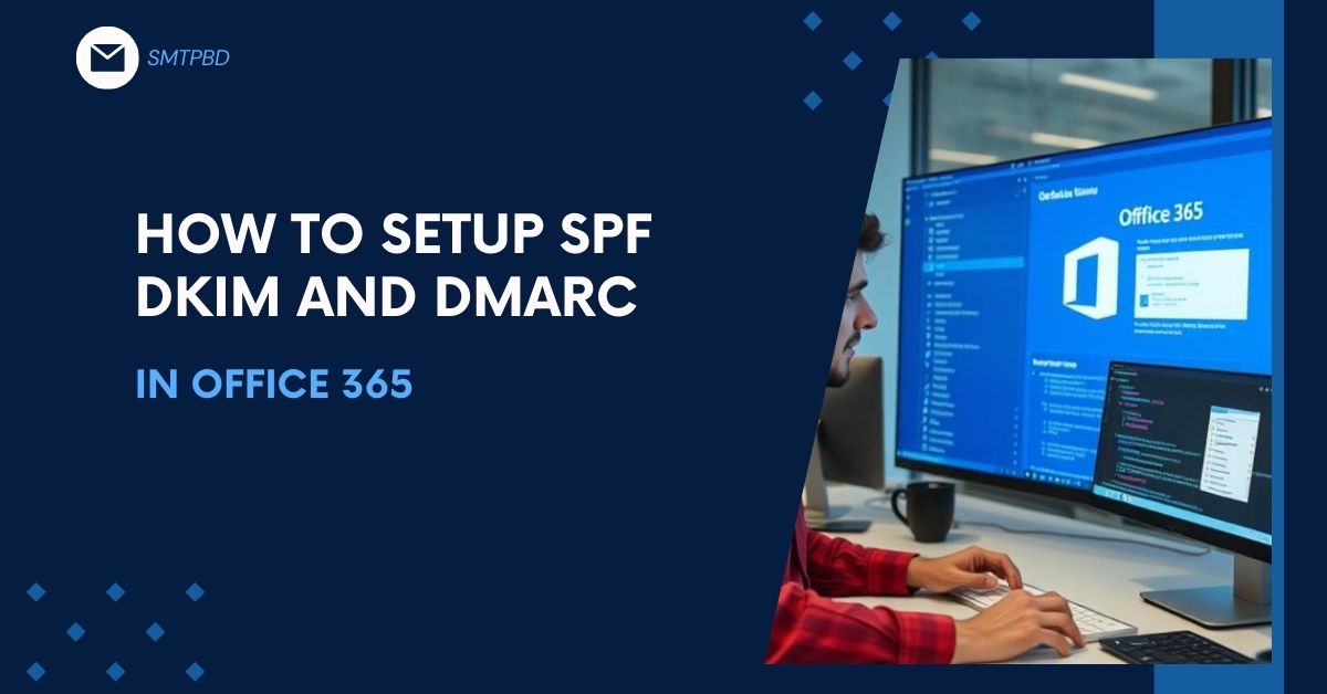 How to Setup SPF DKIM and DMARC in Office 365?
